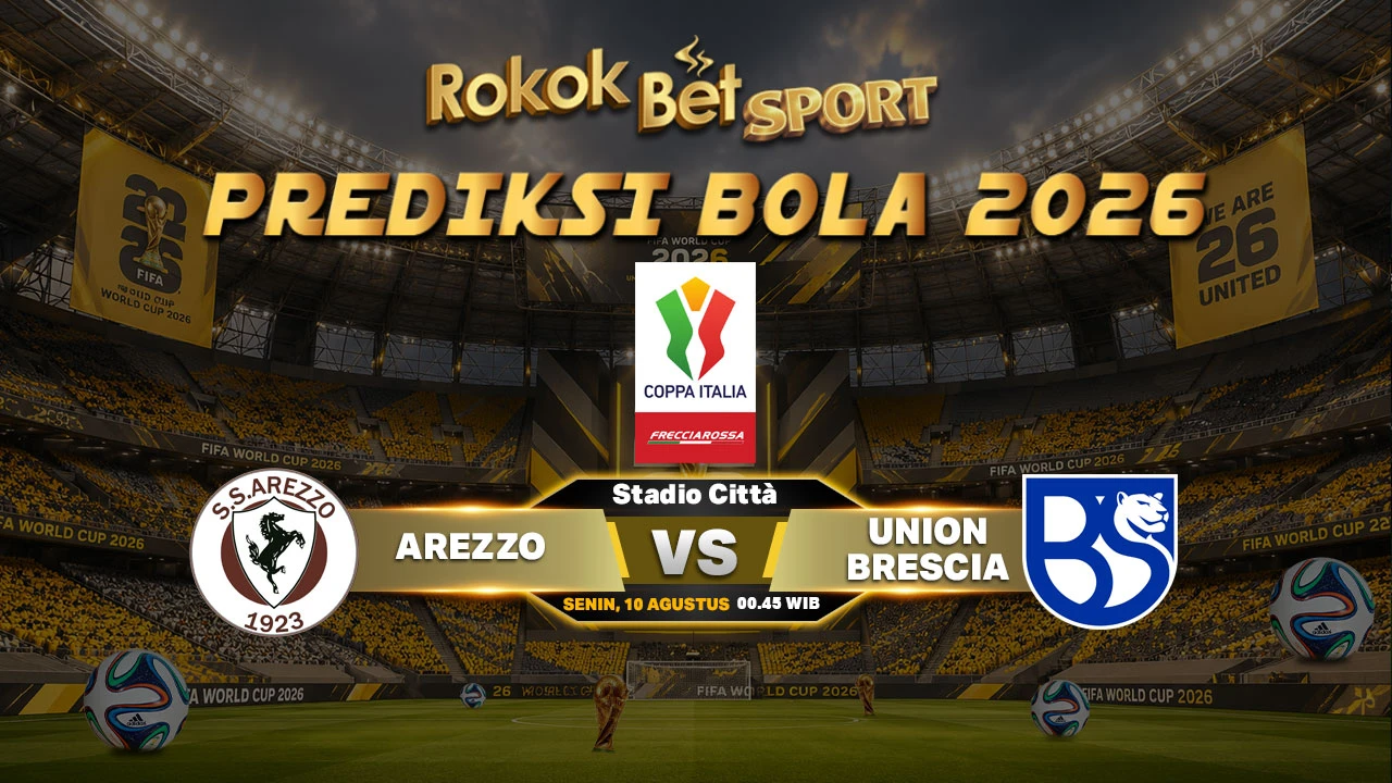 AREZZO VS UNION BRESCIA: Ambisi Mengunci Tiket Utama di Panggung Coppa Italia