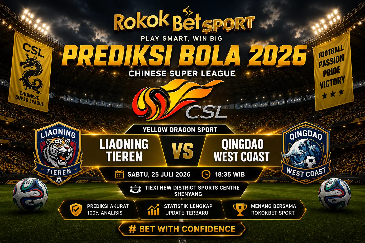 Prediksi Chinese Super League: Liaoning Tieren vs Qingdao West Coast 25 Juli 2026, Duel Sengit Perebutan Tiga Poin